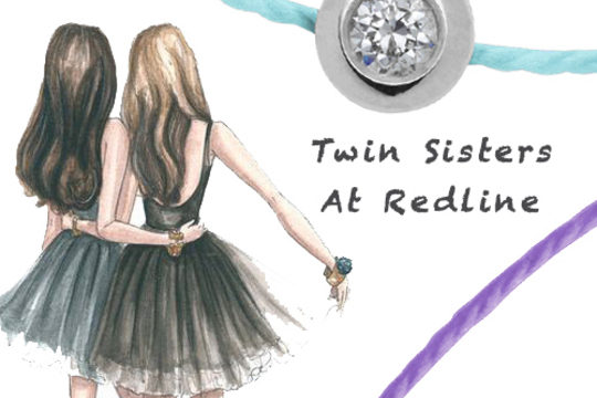 Twin sisters at Redline